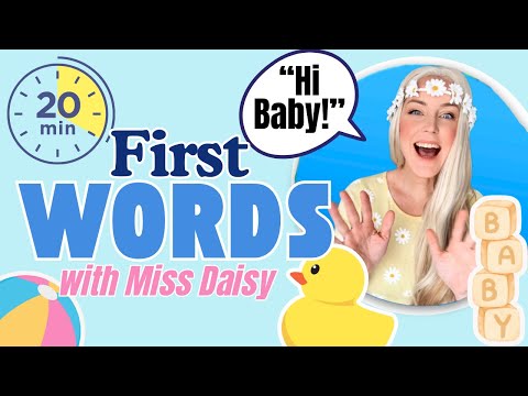 Baby’s First Words with Miss Daisy 👶✨ Learn to Talk | 20-Minute Educational Video for Babies