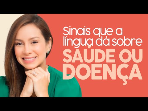 Sinais que a língua dá sobre saúde ou doença. | Dra Maryna Landim