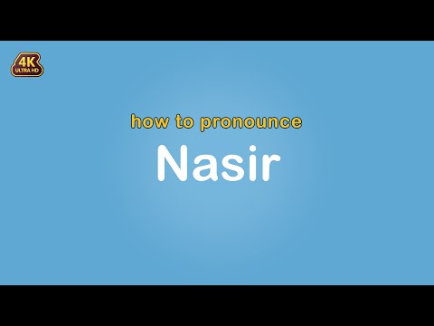 how to pronounce Nasir 【Name】