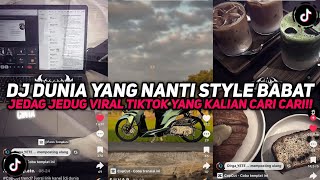 Download lagu DJ ITULAH KENAPA JATUH CINTA | DJ DUNIA YANG NANTI STYLE BABAT VIRAL TIKTOK YANG KALIAN CARI CARI!!! mp3