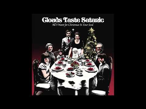 Clouds Taste Satanic - All I Want for Christmas Is Your Soul (EP 2023)