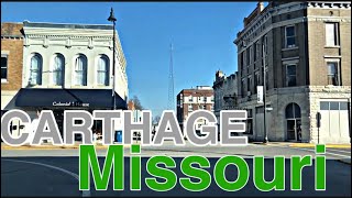 Carthage, Missouri - Touring The City