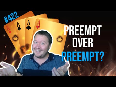 Do You Preempt Over Preempts - Weekly Free #422