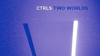 Ctrls - Two Worlds [TOKEN55]