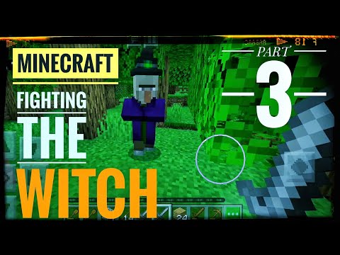 DEFEATING THE WITCH ( MINECRAFT POCKET EDITION) SURVIVAL Android Gameplay Walkthrough PART 3