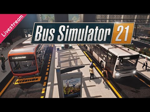 Livestream Let's Test Bus Simulator 21 | Aufzeichnung vom 07.09.2021