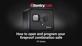 How to Open and Operate a SentrySafe FP Series Combination Safe
