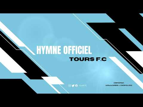 HYMNE OFFICIEL - TOURS F.C. - Guillaume Barbier