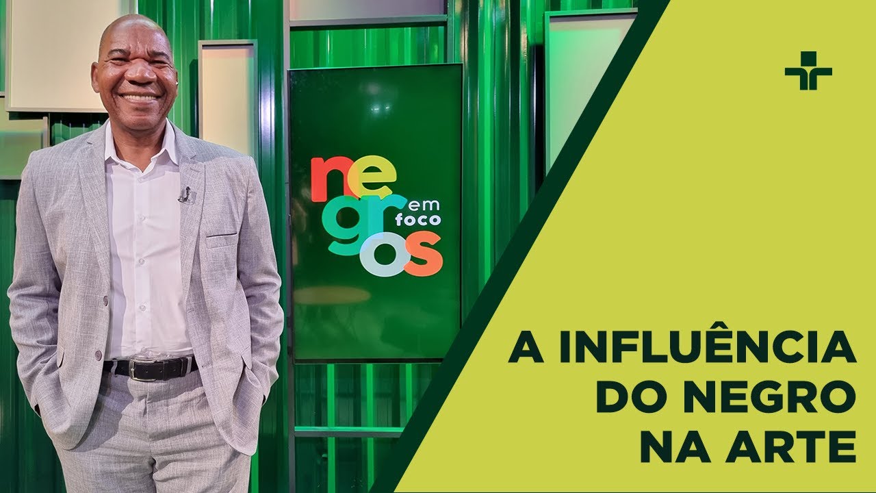 Negros em Foco | A influência do negro na arte | 11/10/2022