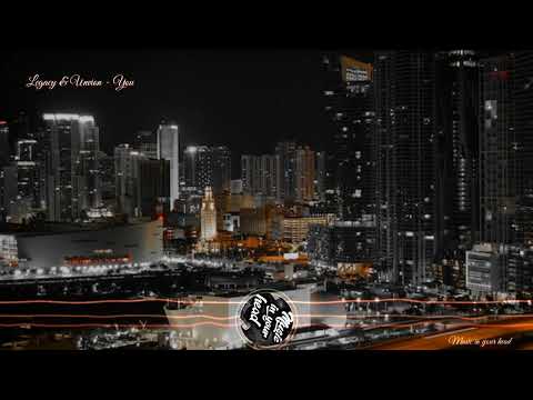 Legacy & Unvion - You