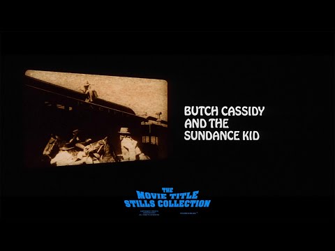 Butch Cassidy and the Sundance Kid (1969) title sequence