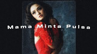 Download lagu mama minta pulsa - siti badriah (slowed reverb) mp3 Download lagu mama minta pulsa - siti badriah (slowed reverb) mp3