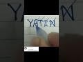 YATIN NAME PROFILE LOGO CREAT Comment Your Name Viraltrendingshorts Logodesign Shorts