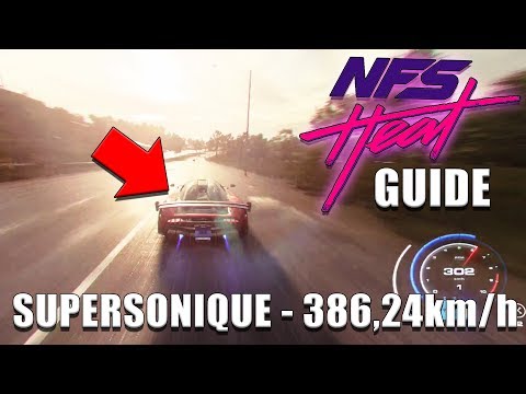 NEED FOR SPEED HEAT - HOW TO REACH 386.24 km/h (240 mph) SUPERSONIC GUIDE