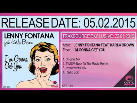 Lenny Fontana feat. Karla Brown - I´m Gonna Get You (Original Mix) - Karmic Power Records