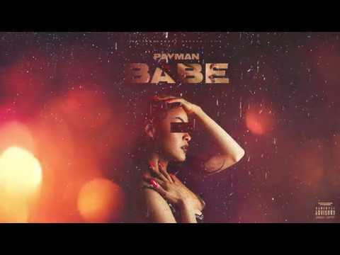 PAYMAN - BABE (Official Audio )