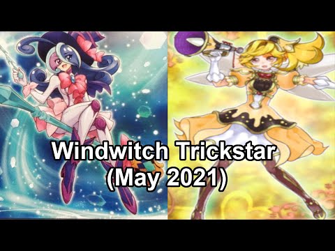 Top 4 Locals Windwitch Trickstar Deck Profile - May 2021(March 2021 Banlist)