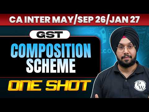 CA Inter GST | Composition Scheme | One Shot Revision | May/Sep 2026 & Jan 2027 | CA Jasmeet Singh