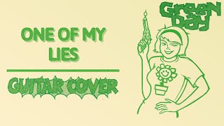 Download lagu Green Day – One of My Lies (Guitar Cover) mp3