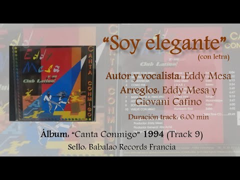 Soy elegante - Eddy Mesa y su Club Latino (Salsa con letra)