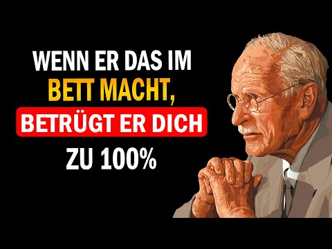 Ein untreuer Mann hinterlässt immer diese Anzeichen (Männliche Psychologie) – Carl Jung