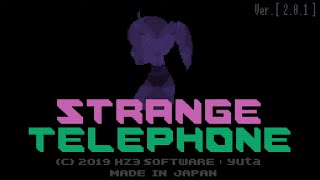 【Strange Telephone】電話が鳴り続けている