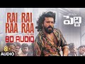 Rai Rai Raa Raa 8D AUDIO Peddi Ram Charan Janhvi Buchi Babu AR Rahman
