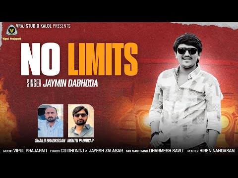 No Limits | નો લિમિટ્સ | Jaymin Dabhoda | Instagram Viral Song | Jaymin Dabhoda Hit | #2025 | #song