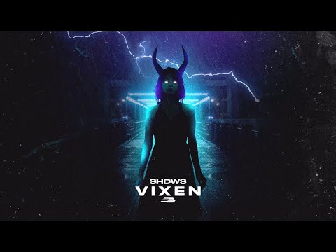 Shdws - VIXEN (Divided Souls)