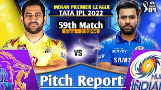 IPL2022 Match 59 - CSK vs MI Today Pitch Report || Wankhede Stadium Mumbai Pitch Report || Dream11