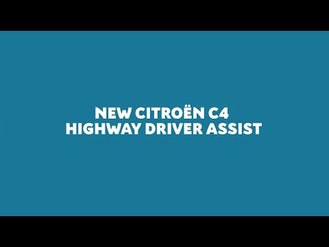 Citroën C4 & ë-C4 - 100% ëlectric : Highway Driver Assist