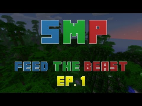 Minecraft SMP FTB - Ep. 1 - Let the Fun Begin!