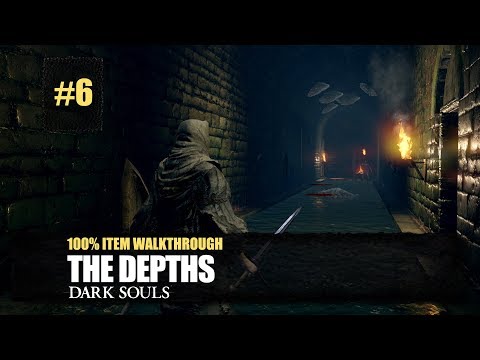 Depths All Items Walkthrough - Dark Souls Remastered