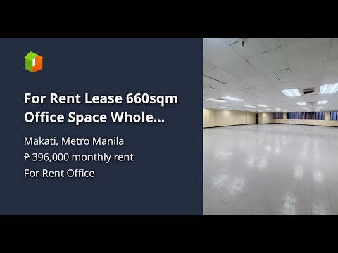 For Rent Lease 660sqm Office Space Whole Floor Makati City