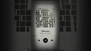 Glass Jaw By Theory of a Deadman &amp;tell me if you want more music or gameplay
