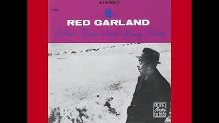 Red Garland  -  Baby Won't You Please Come Home