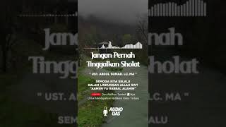 Download lagu Ceramah Singkat 30 Detik Ustadz Abdul Somad, Jangan Pernah Tinggalkan Sholat #Shorts | Audio UAS mp3