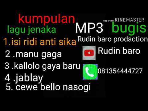 KUMPULAN LAGU JENAKA  MP3 BUGIS { Rudin baro prodaction}