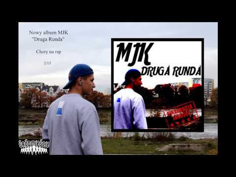 2.MJK-Chory na rap.