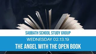 &quot;The Angel With An Open Book&quot; SSSG Feb. 13 Sabbath School Lesson