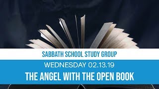 &quot;The Angel With An Open Book&quot; SSSG Feb. 13 Sabbath School Lesson