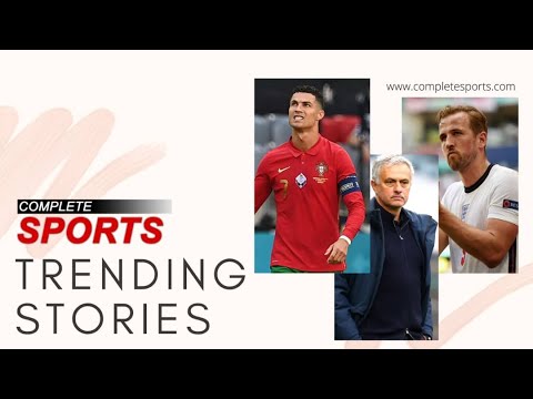 Trending On Complete Sports 23.06.2021 Trending On Complete Sports 23.06.2021