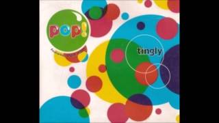Pop! featuring Angie Hart (frente) – Tingly – 1995