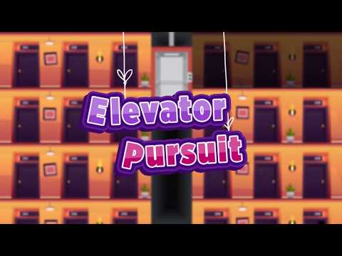 Elevator Pursuit