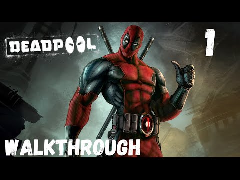 DEADPOOL GAME | Walkthrough Gameplay Part 1 FULLGAME