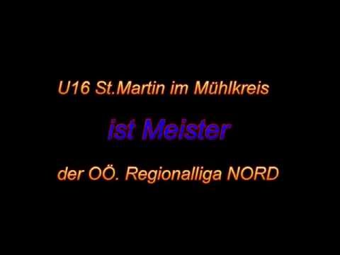 U16 Fussball - St.Martin im Mühlkreis ist Meister der OÖ. Regionsliga NORD