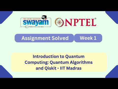 Introduction to Quantum Computing Quantum Algorithms and Qiskit Week 1 | #nptel #nptel2026 #myswayam