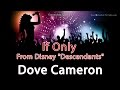 Dove Cameron If Only From Disney "Descendants ...
