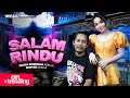 SALAM RINDU Tasya Rosmala Adella Ft Nophie Adella OM ADELLA