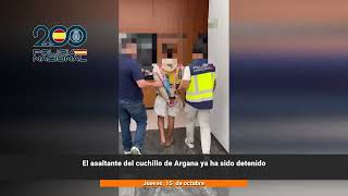El asaltante del cuchillo de Argana ya ha sido detenido